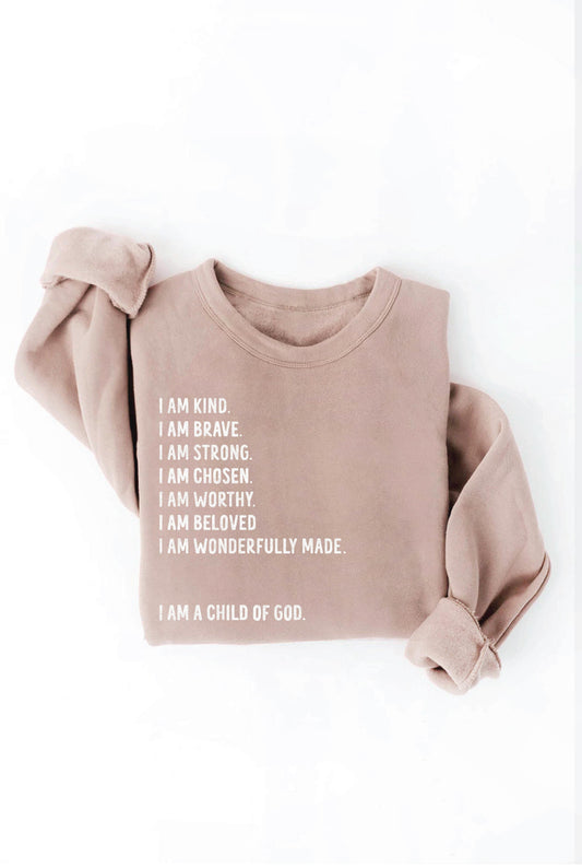 I AM A CHILD OF GOD Graphic Sweatshirt Oat Collective