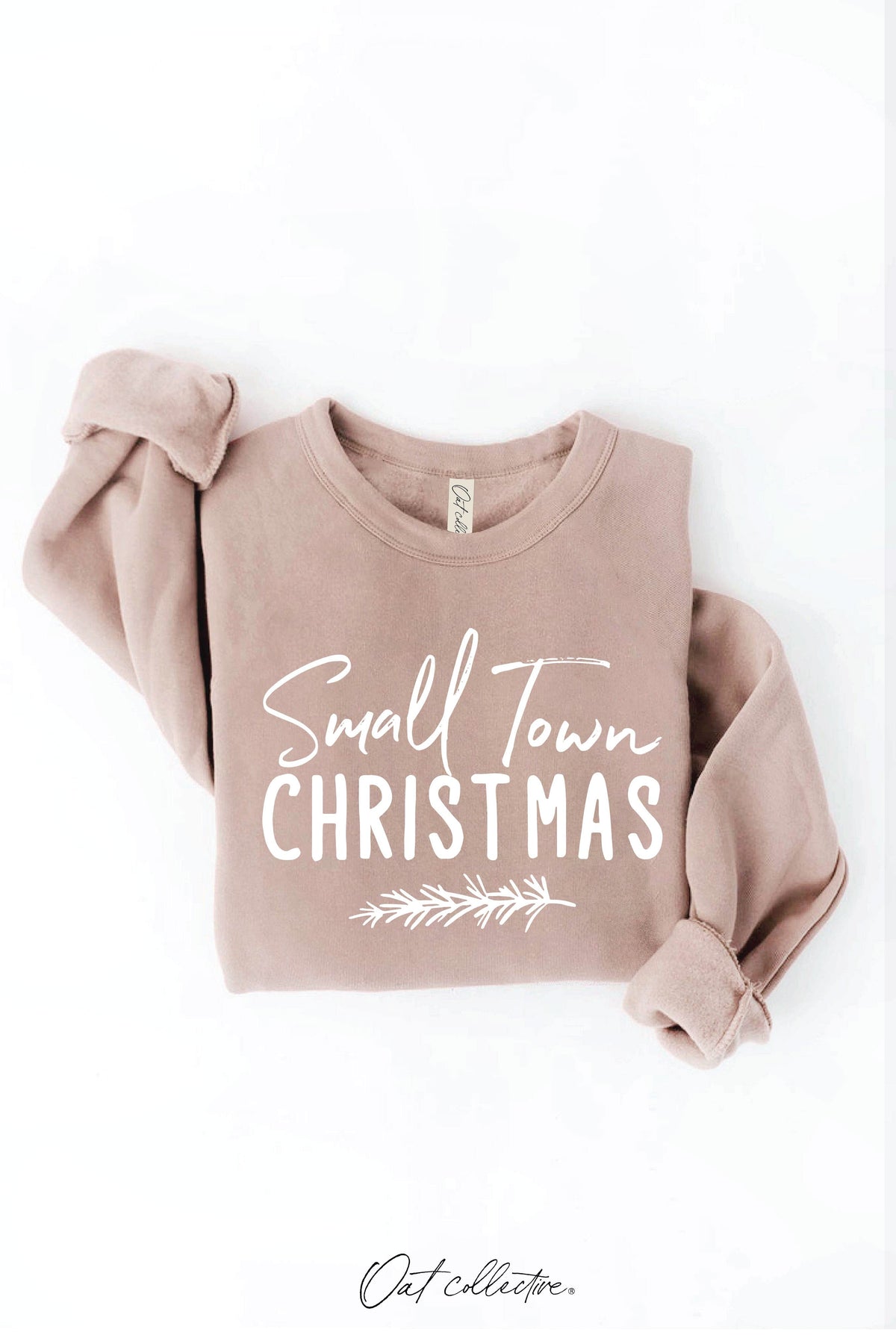 SMALL TOWN CHRISTMAS Graphic Sweatshirt Oat Collective