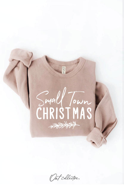 SMALL TOWN CHRISTMAS Graphic Sweatshirt Oat Collective