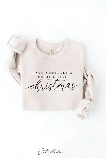 HAVE YOURSELF Graphic Sweatshirt Oat Collective
