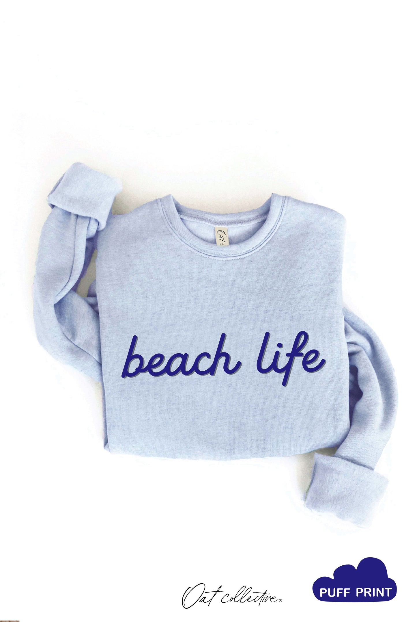 BEACH LIFE PUFF Graphic Sweatshirt Oat Collective