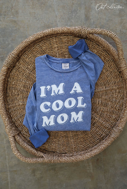 I'M A COOL MOM Mineral Washed Long Sleeve Graphic Oat Collective